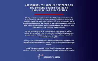 Astronauts For America Statement on the Supreme Court’s Ruling on Mail-In Ballot Grace Period